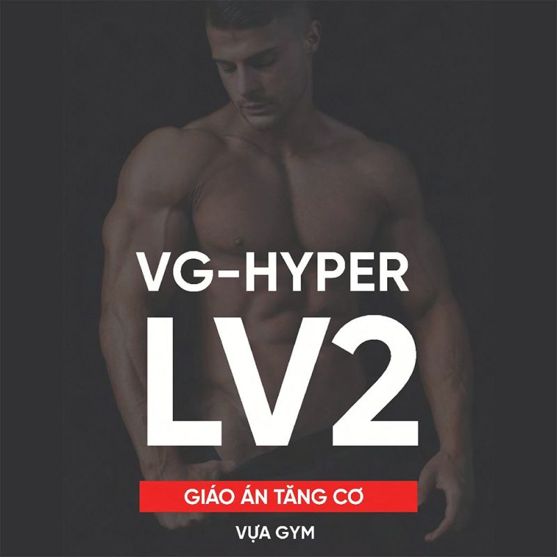 Ảnh sản phẩm Sách điện tử - Giáo trình tăng cơ VG-HYPER LV2 (bởi Vựa Gym)